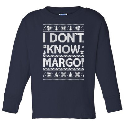 I Don't Know Margo Funny Christmas Vacation Toddler Long Sleeve Shirt