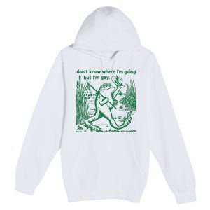 I Dont Know Where Im Going But Im Gay Frog Lgbt Pride Premium Pullover Hoodie