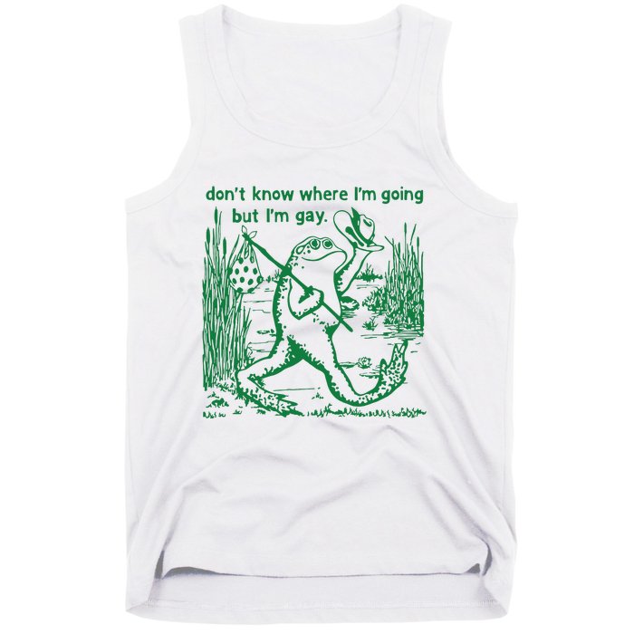 I Dont Know Where Im Going But Im Gay Frog Lgbt Pride Tank Top