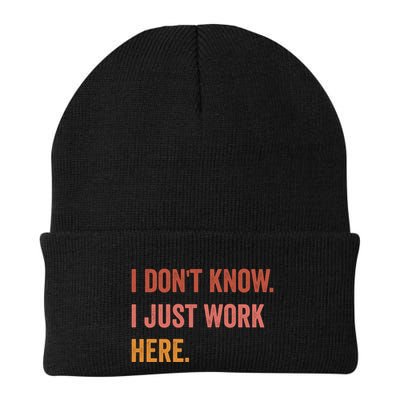 I DonT Know I Just Work Here Funny Work Sarcastic Gift Beanie