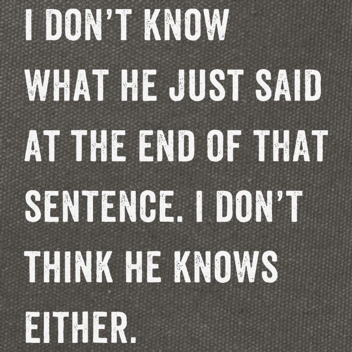 I Don’T Know What He Just Said At The End Of That Sentence Cotton Canvas Backpack