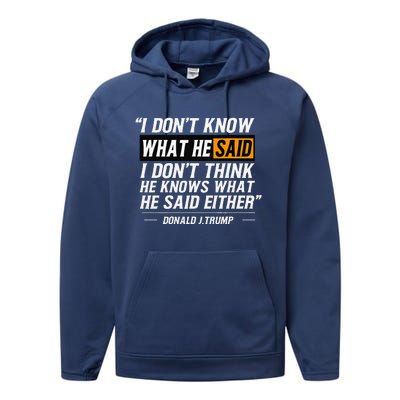 I Don’T Know What He Just Said At The End Of That Sentence Performance Fleece Hoodie