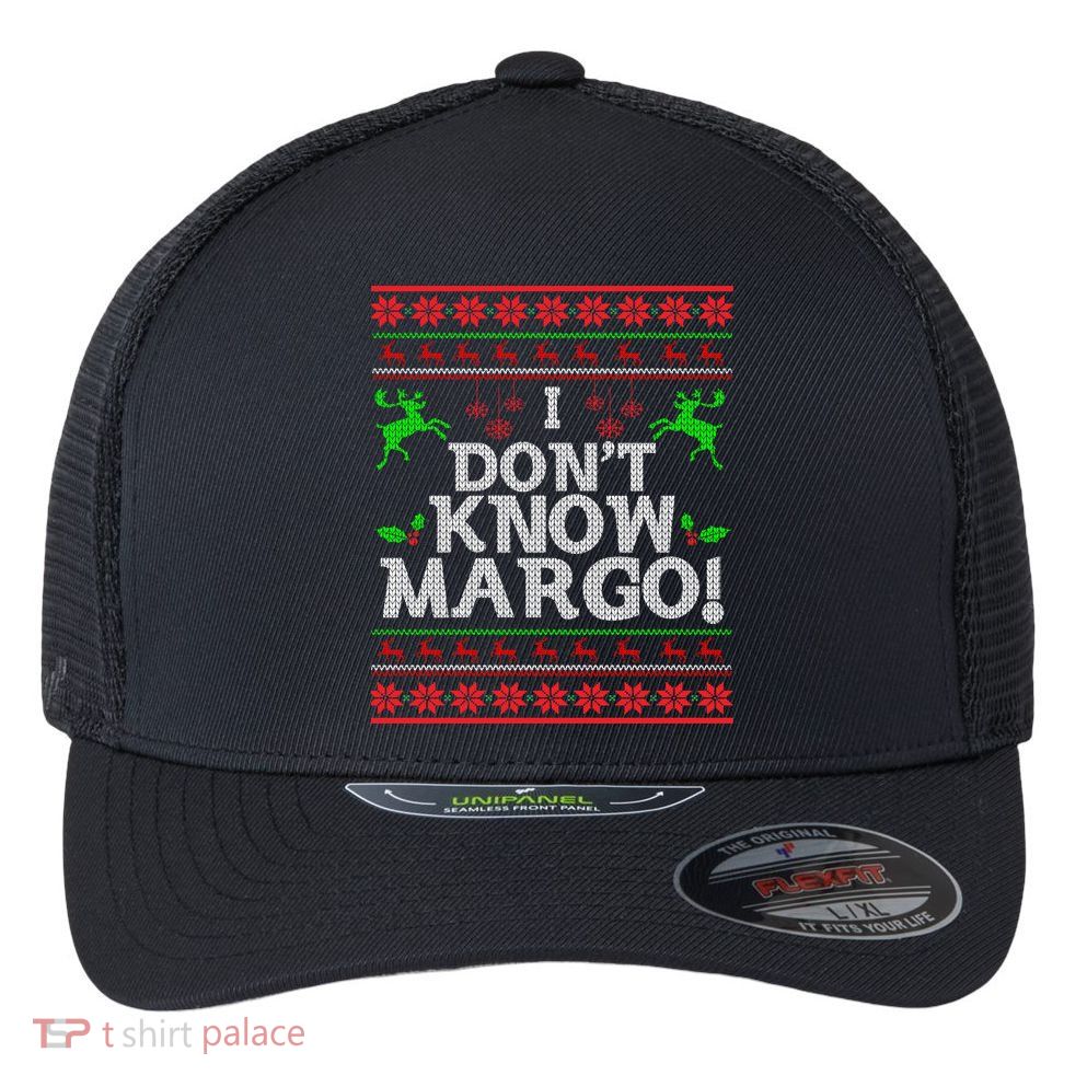 I Don't Know Margo Ugly Matching Christmas Funny Couple Flexfit Unipanel Trucker Cap