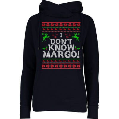 I Don't Know Margo Ugly Matching Christmas Funny Couple Womens Funnel Neck Pullover Hood