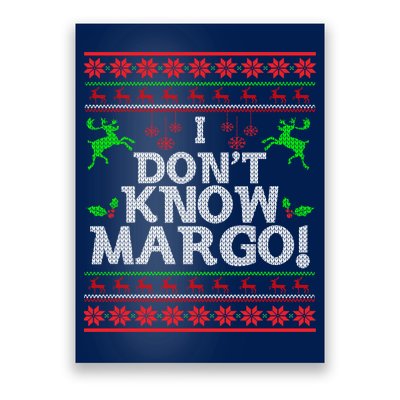 I Don't Know Margo Ugly Matching Christmas Funny Couple Poster
