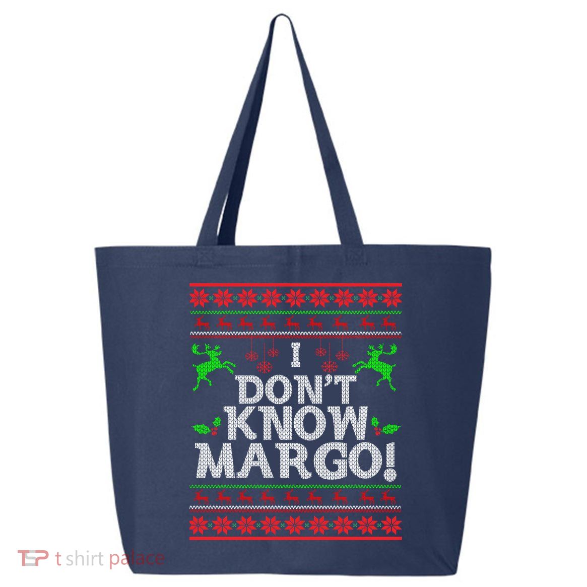 I Don't Know Margo Ugly Matching Christmas Funny Couple 25L Jumbo Tote