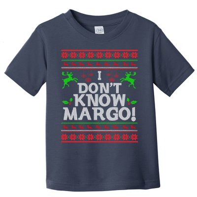 I Don't Know Margo Ugly Matching Christmas Funny Couple Toddler T-Shirt