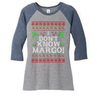 I Don't Know Margo Ugly Matching Christmas Funny Couple Women's Tri-Blend 3/4-Sleeve Raglan Shirt