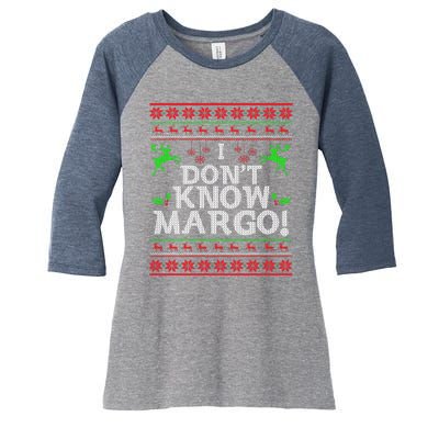 I Don't Know Margo Ugly Matching Christmas Funny Couple Women's Tri-Blend 3/4-Sleeve Raglan Shirt