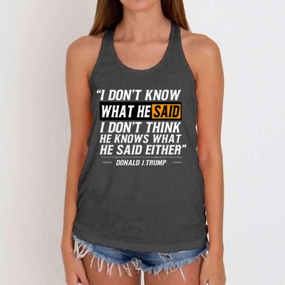 I Don’T Know What He Just Said At The End Of That Sentence Women's Knotted Racerback Tank