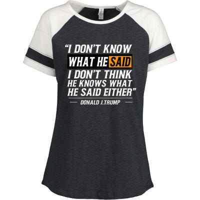 I Don’T Know What He Just Said At The End Of That Sentence Enza Ladies Jersey Colorblock Tee