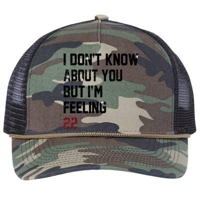 I Dont Know About You But Im Feeling 22 Retro Rope Trucker Hat Cap