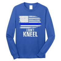 I Don't Kneel Usa Flag Meaningful Gift Patriotic Stand Nthem Long Sleeve Shirt