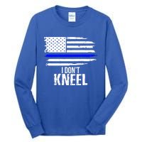 I Don't Kneel Usa Flag Meaningful Gift Patriotic Stand Nthem Tall Long Sleeve T-Shirt