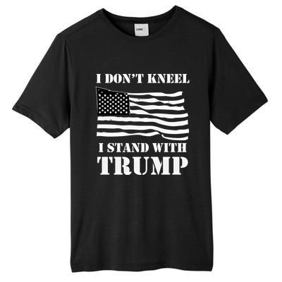 I Don't Kneel I Stand With Trump Tee Usa Flag Gift Black Tall Fusion ChromaSoft Performance T-Shirt