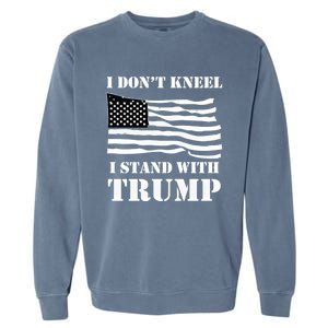 I Don't Kneel I Stand With Trump Tee Usa Flag Gift Black Garment-Dyed Sweatshirt