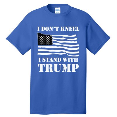 I Don't Kneel I Stand With Trump Tee Usa Flag Gift Black Tall T-Shirt