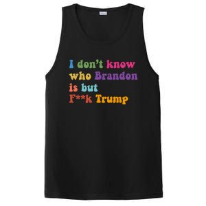 I DonT Know Who Brandon Is But Fuk Trump PosiCharge Competitor Tank