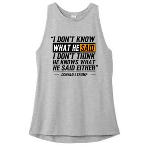 I Don’T Know What He Just Said At The End Of That Sentence Ladies PosiCharge Tri-Blend Wicking Tank