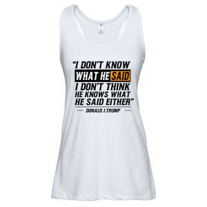 I Don’T Know What He Just Said At The End Of That Sentence Ladies Essential Flowy Tank