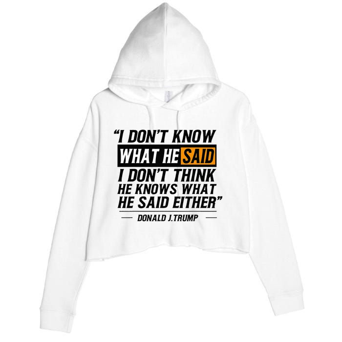 I Don’T Know What He Just Said At The End Of That Sentence Crop Fleece Hoodie