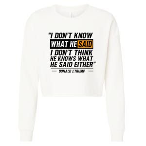 I Don’T Know What He Just Said At The End Of That Sentence Cropped Pullover Crew