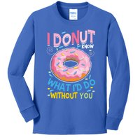 I Donut Know What I'd Do Without You Valentines Day Funny Cute Gift Kids Long Sleeve Shirt