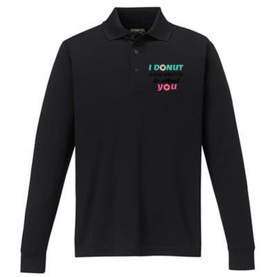 I Donut Know What I'd Do Without You Valentines Day Funny Gift Performance Long Sleeve Polo