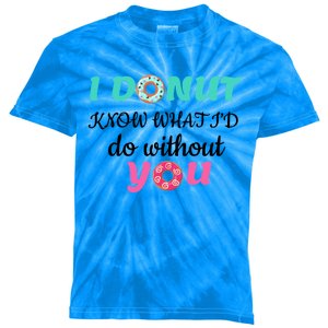 I Donut Know What I'd Do Without You Valentines Day Funny Gift Kids Tie-Dye T-Shirt