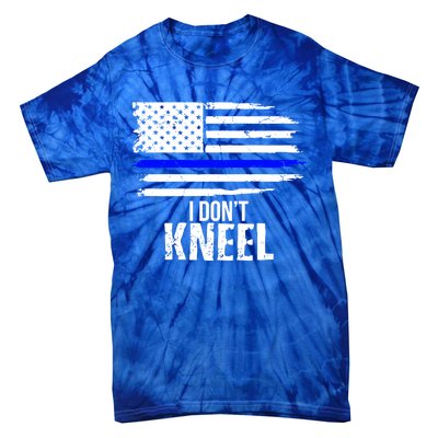 I Don't Kneel Usa Flag Gift Patriotic Stand Nthem Tie-Dye T-Shirt