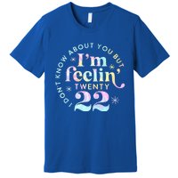 I don't know about you but I'm feeling Twenty 22 Tie Dye Premium T-Shirt