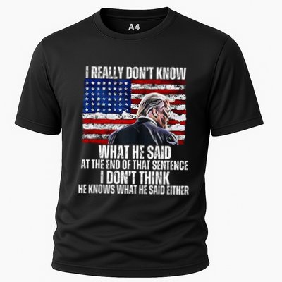 I DonT Know What He Said At The End Of That Sentence Trump Performance Shirt
