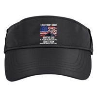 I DonT Know What He Said At The End Of That Sentence Trump Adult Drive Performance Visor