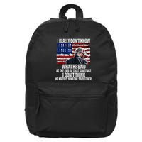 I DonT Know What He Said At The End Of That Sentence Trump 16 in Basic Backpack