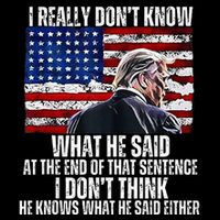 I DonT Know What He Said At The End Of That Sentence Trump 16 in Basic Backpack