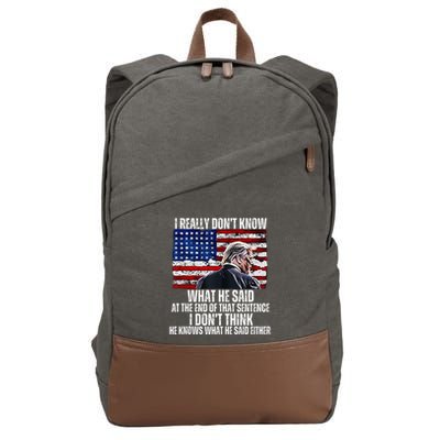 I DonT Know What He Said At The End Of That Sentence Trump Cotton Canvas Backpack