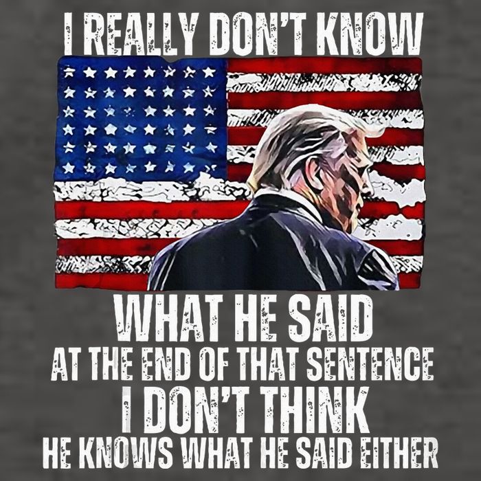 I DonT Know What He Said At The End Of That Sentence Trump Vector Backpack