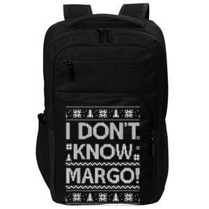 I Don't Know Margo Funny Ugly Sweater Christmas Vacation Xmas Holiday Impact Tech Backpack