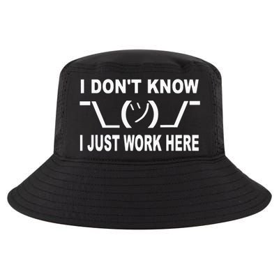 I Dont Know I Just Work Here Cool Comfort Performance Bucket Hat