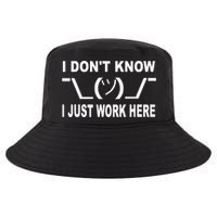 I Dont Know I Just Work Here Cool Comfort Performance Bucket Hat