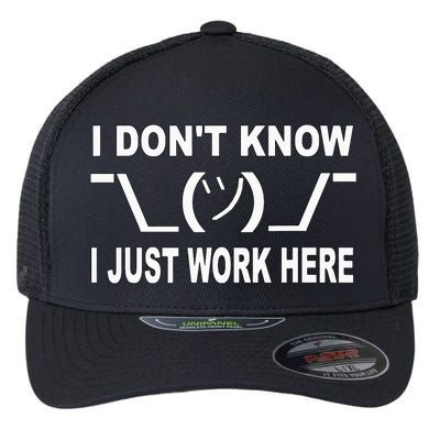 I Dont Know I Just Work Here Flexfit Unipanel Trucker Cap
