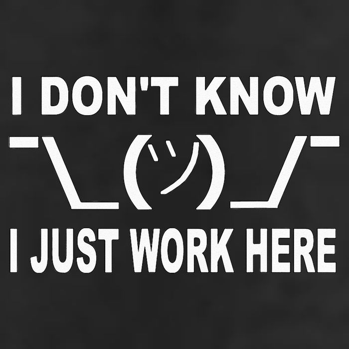 I Dont Know I Just Work Here Tumbler