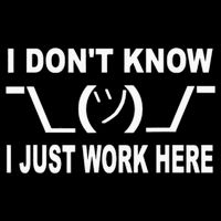 I Dont Know I Just Work Here Toddler Fine Jersey T-Shirt