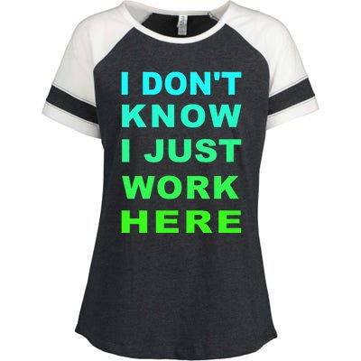 I Dont Know I Just Work Here Enza Ladies Jersey Colorblock Tee