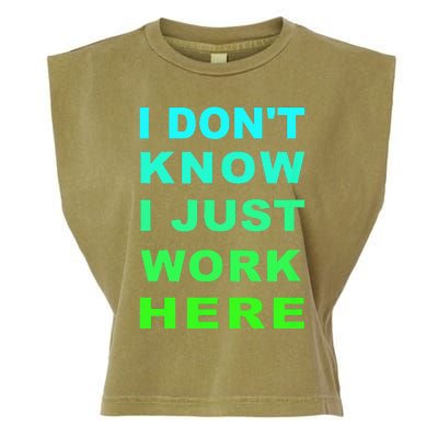 I Dont Know I Just Work Here Garment-Dyed Women's Muscle Tee