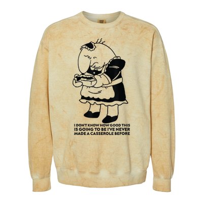 I DonT Know How Good This Is Going To Be IVe Never Made Colorblast Crewneck Sweatshirt