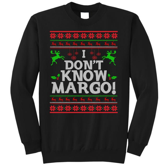 I Don't Know Margo Ugly Christmas Funny Movie Sweatshirt