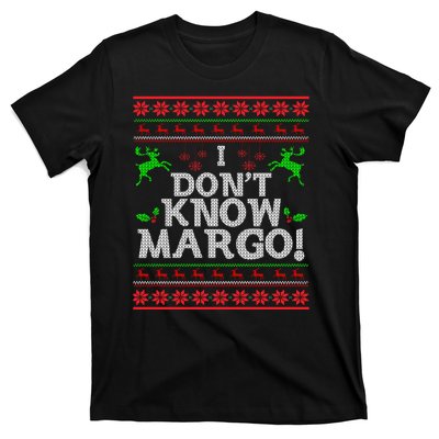 I Don't Know Margo Ugly Christmas Funny Movie T-Shirt