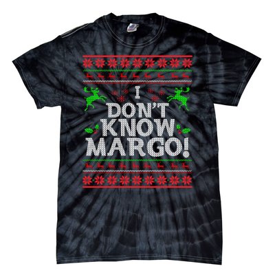 I Don't Know Margo Ugly Christmas Funny Movie Tie-Dye T-Shirt