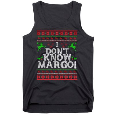 I Don't Know Margo Ugly Christmas Funny Movie Tank Top